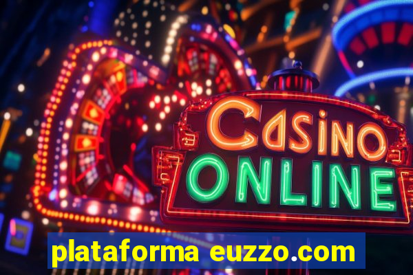 plataforma euzzo.com